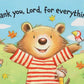 Thank You, Lord, for Everything - Board Book