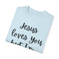 "Jesus Loves You But I'm His Fav" Ladies Comfort Colors T-Shirt | Jesus Collection by Love Tiffany