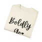 "Boldly Go" Ladies Comfort Colors T-Shirt | Jesus Collection by Love Tiffany