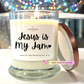 Jesus Is My Jam - Bourbon Glass Soy Candle with Metal Lid