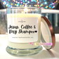 Jesus, Coffee & Dry Shampoo - Bourbon Glass Soy Candle with Metal Lid