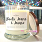 Boots, Jeans & Jesus - Bourbon Glass Soy Candle with Metal Lid