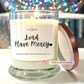Lord Have Mercy - Bourbon Glass Soy Candle with Metal Lid