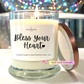 Bless Your Heart - Bourbon Glass Candle with Lid