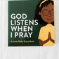God Listens When I Pray - Board Book