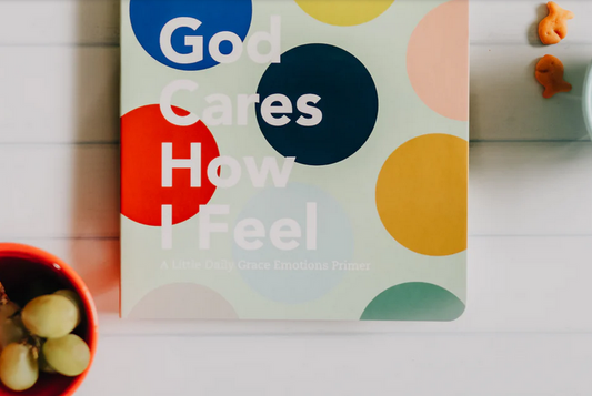 God Cares How I Feel - Board Book