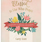 Blessed Is She Who Prays