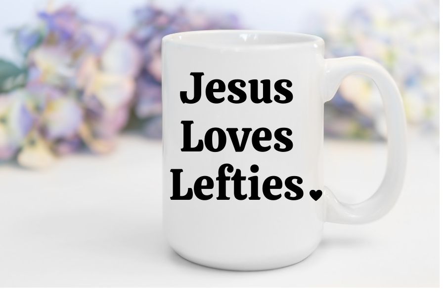 Jesus Loves Lefties | 15 oz. Mug
