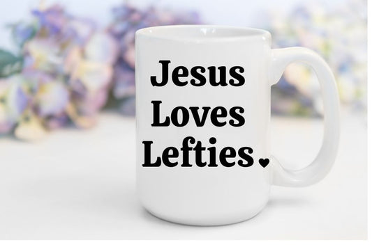 Jesus Loves Lefties | 15 oz. Mug
