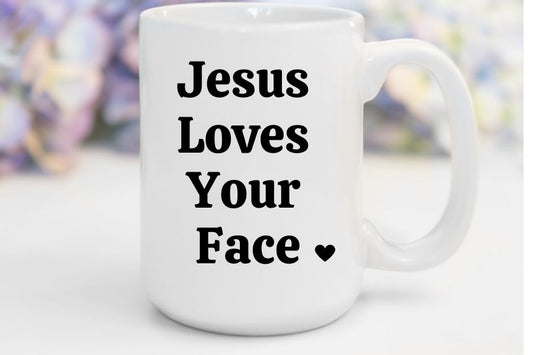 Jesus Loves your Face | 15 oz. Mug