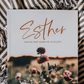 Esther | 3 Week Study | Seeing God when He is silent