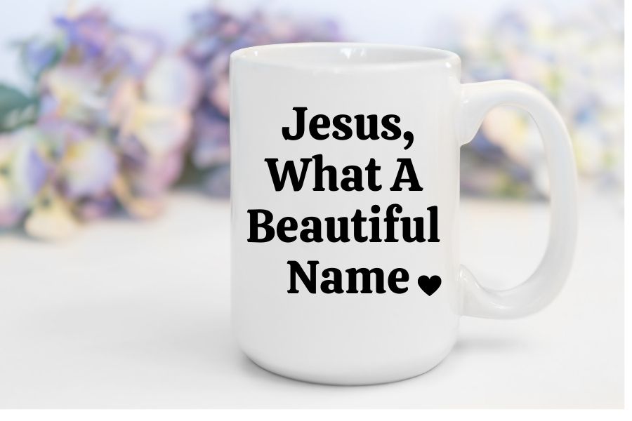 Jesus, What A Beautiful Name | 15 oz. Mug