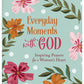 Everyday Moments with God
