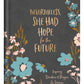 Nevertheless, She Had Hope for the Future
